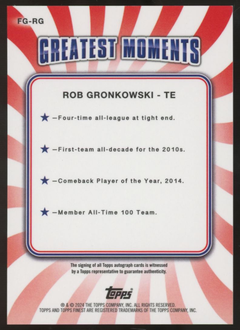 2024 Topps Finest Rob Gronkowski Finest Greats Auto Black Refractor /25 #FG-RG