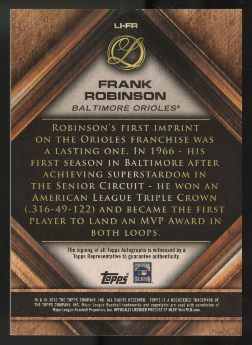 2016 Topps Legacies of Baseball Frank Robinson Lasting Imprints Auto /25 #LI-FR