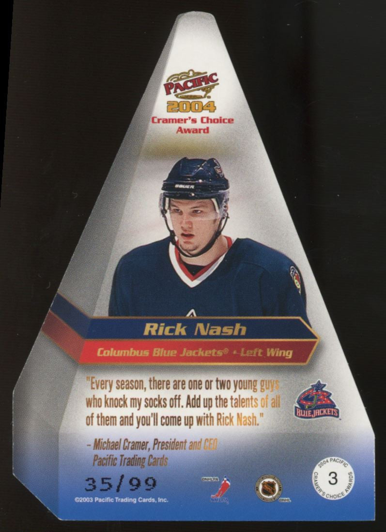 2003-04 Pacific Rick Nash Cramer's Choice Die Cut /99 #3