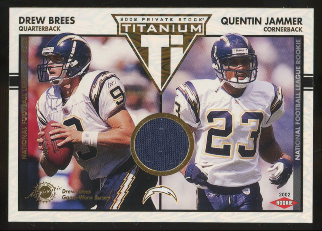2002 Pacific Private Stock Titanium Drew Brees Quentin Jammer RC Patch /500 #161
