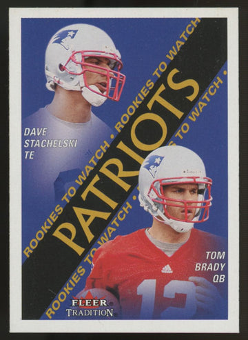 2000 Fleer Tradition Tom Brady RC Rookies To Watch #352