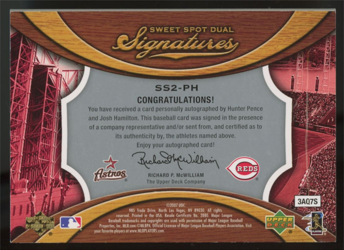 2007 Sweet Spot Hunter Pence Josh Hamilton Dual Auto /10 #SS2-PH