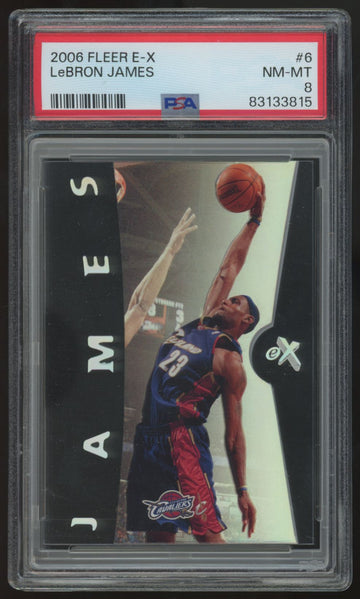 2006-07 Fleer E-X LeBron James #6 PSA 8