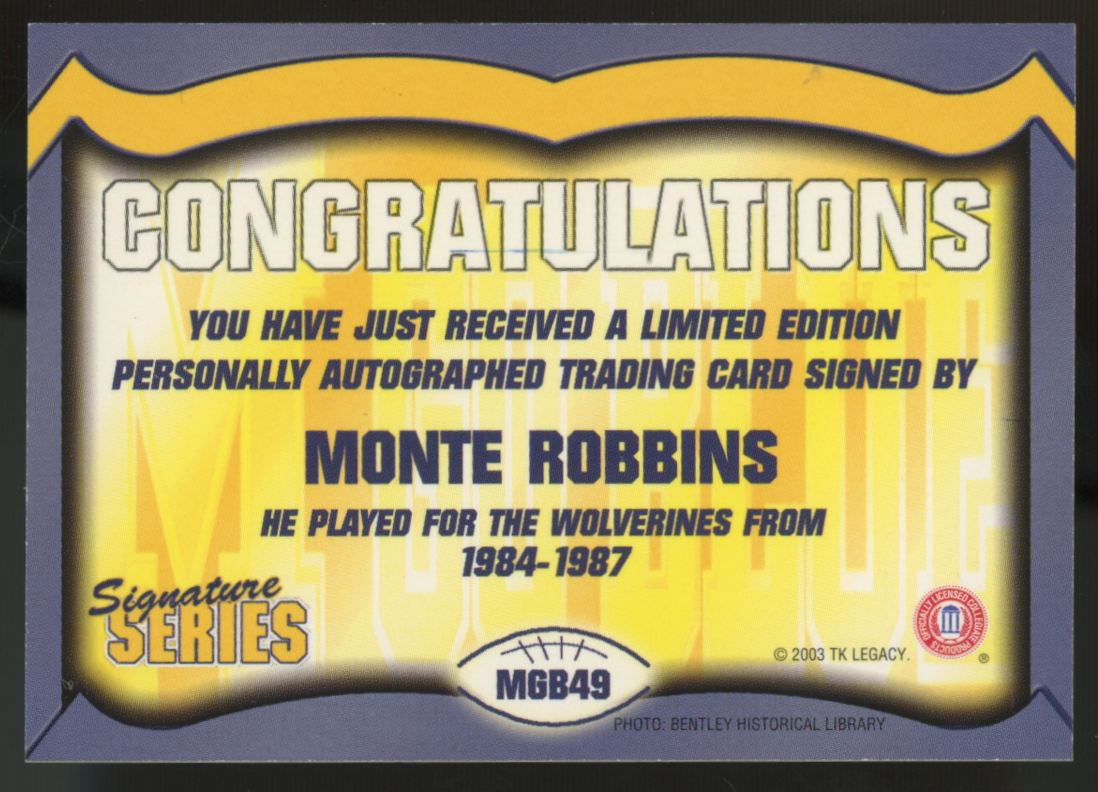 2003 TK Legacy Signature Series Monte Robbins Auto #MGB49