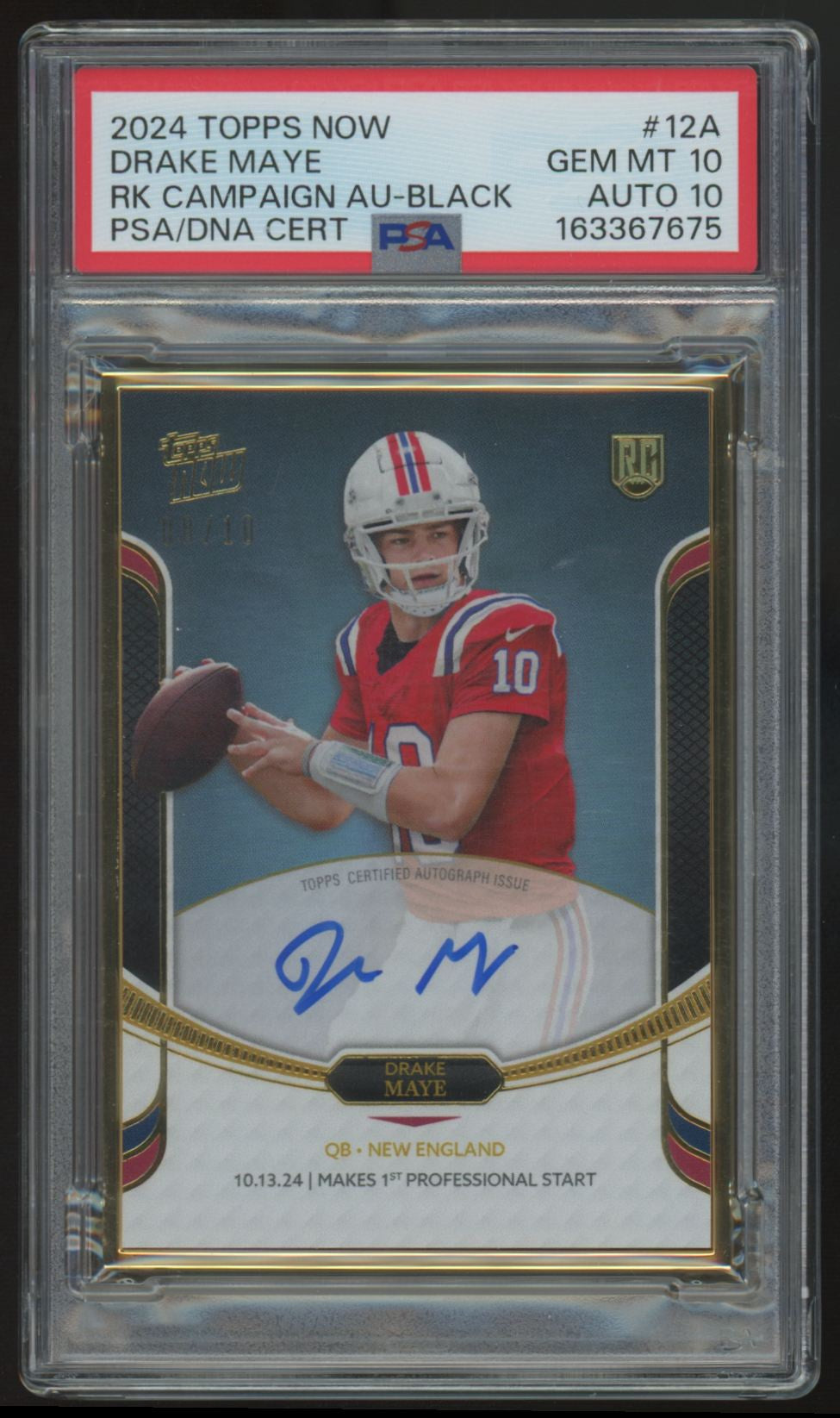 2024 Topps Now Drake Maye RC Campaign Black Auto /10 #12-A PSA 10 10