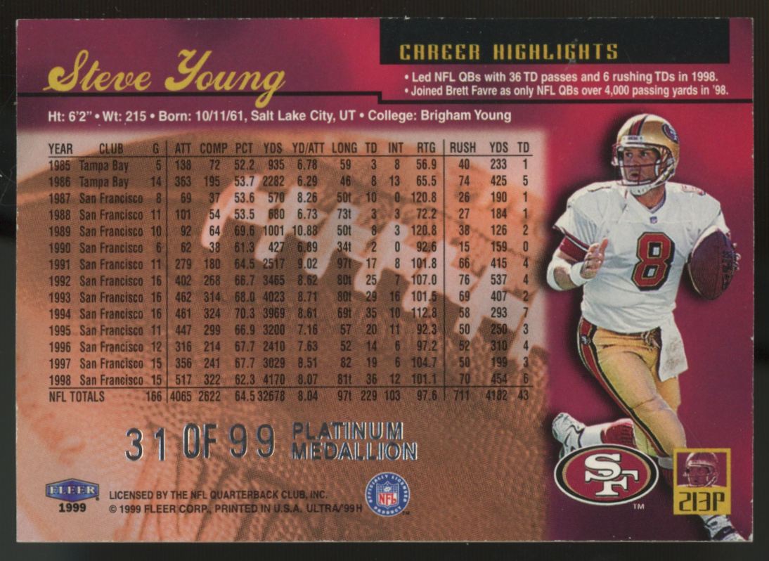 1999 Fleer Ultra Steve Young Platinum Edition /99 #213P *READ