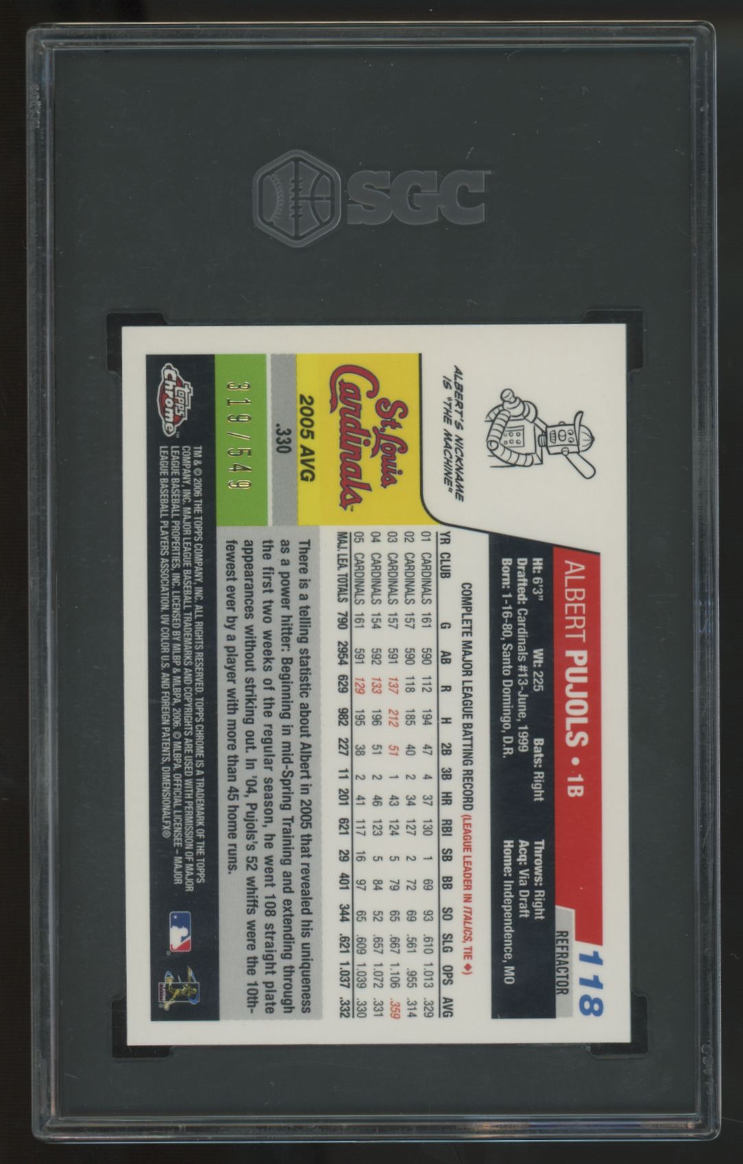 2006 Topps Chrome Albert Pujols Black Refractor /549 #118 SGC 10