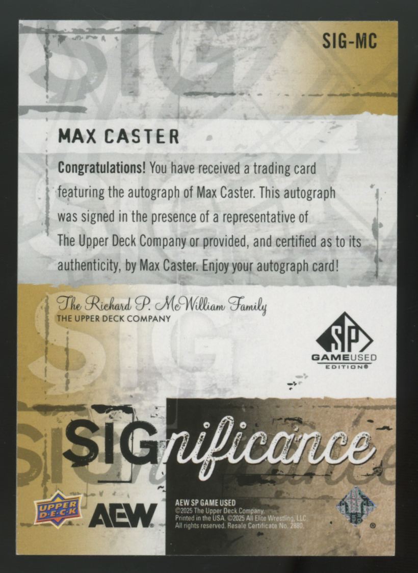 2025 SP Game Used AEW Max Caster SIGnificance Auto #SIG-MC