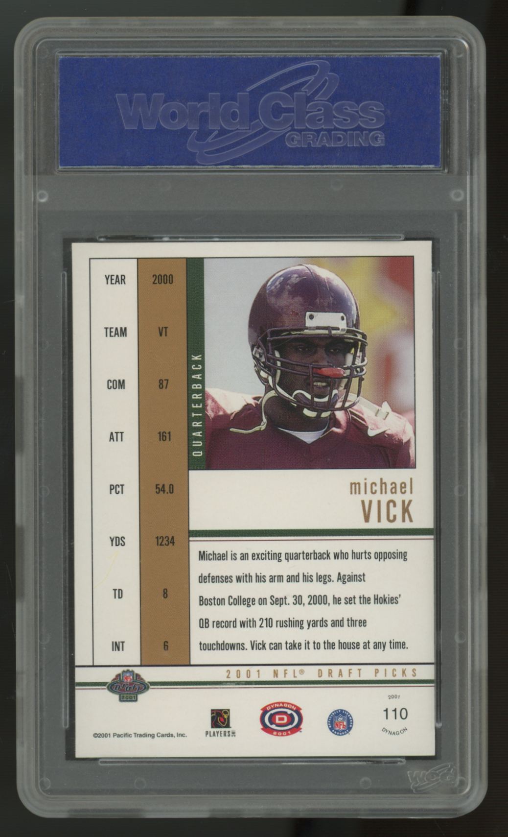 2001 Pacific Dynagon Michael Vick RC Draft Picks #110 WCG 10