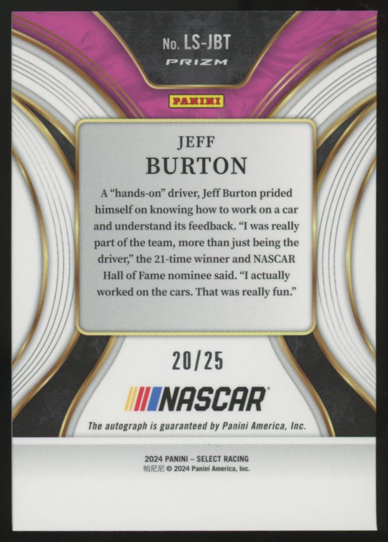 2024 Panini Select Jeff Burton Legendary Tie-Dye Prizm Auto /25 #LS-JBT