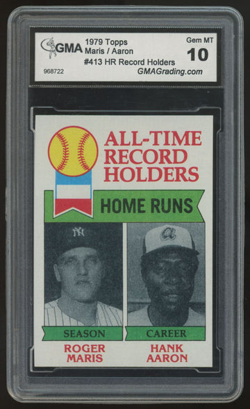 1979 Topps Roger Maris/Hank Aaron All-Time Record Holders #413 GMA 10