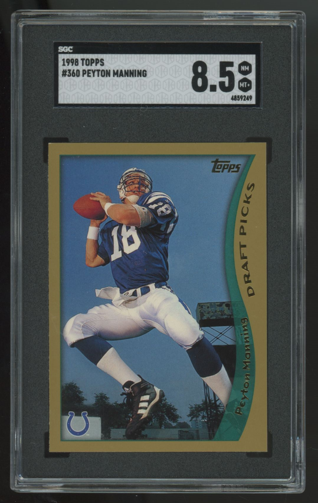 1998 Topps Peyton Manning RC Draft Picks #360 SGC 8.5