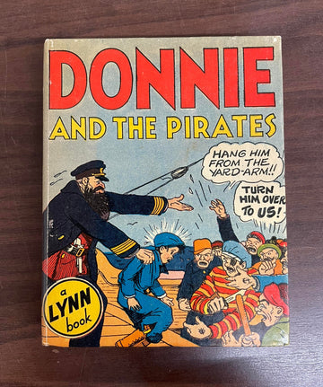 1935 Donnie and the Pirates A Lynn Big Little Book L13