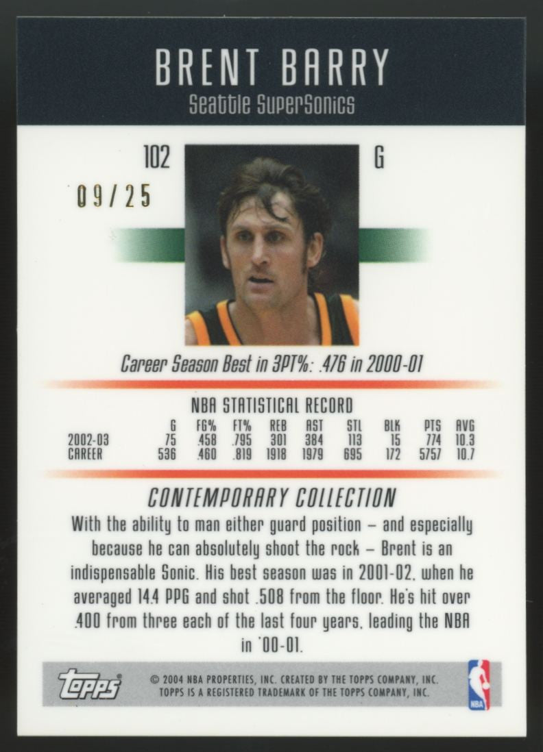 2003-04 Topps Contemporary Collection Brent Barry Gold /25 #102