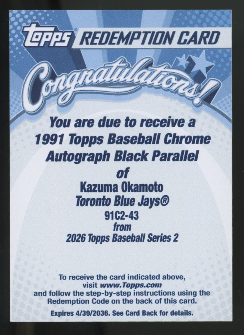 2026 Topps Series Two Kazuma Okamoto RC Black Chrome 1991 Auto /10 Redemption
