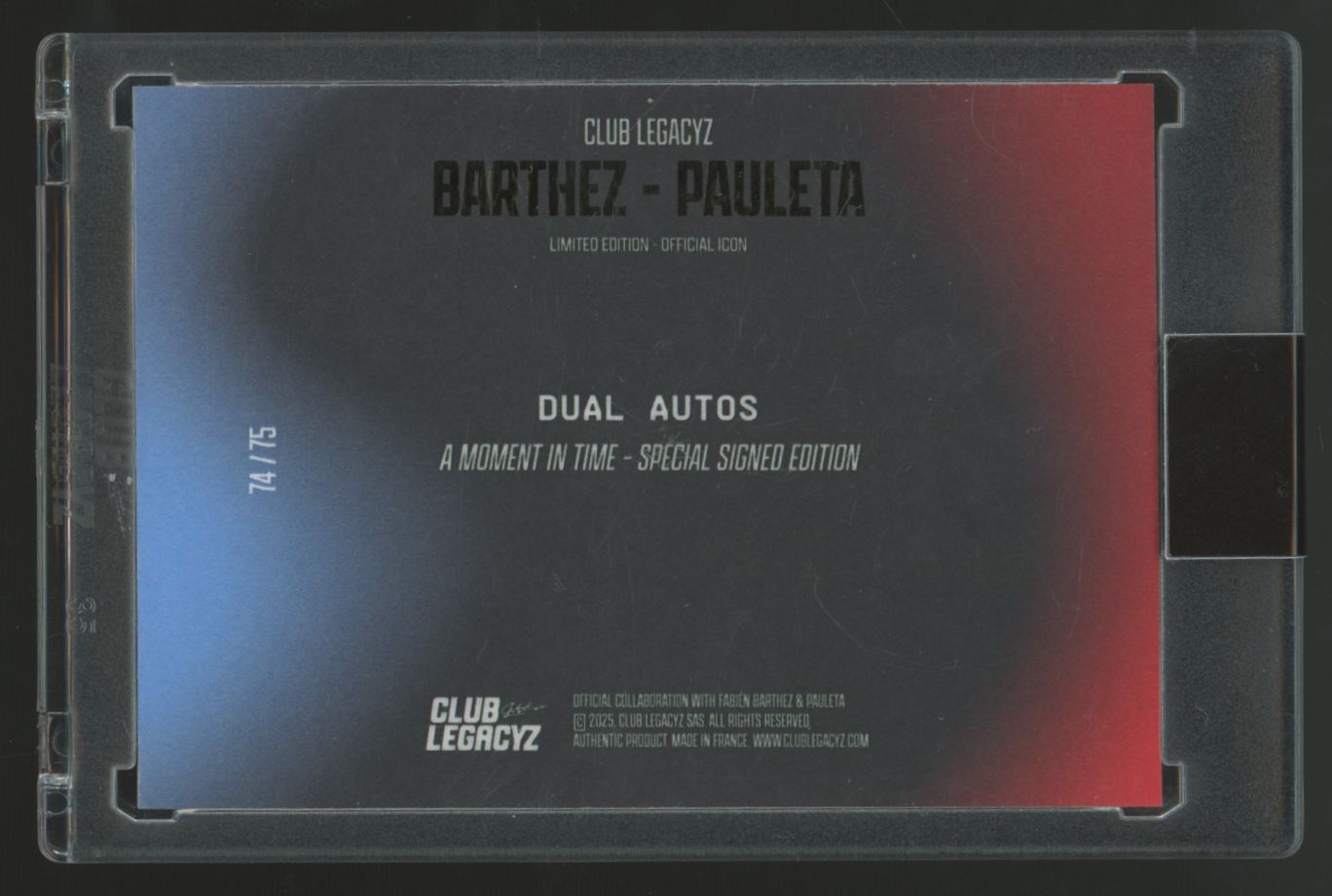 2025 Club Legacyz Fabien Barthez, Pauleta Moment In Time Dual Auto /75