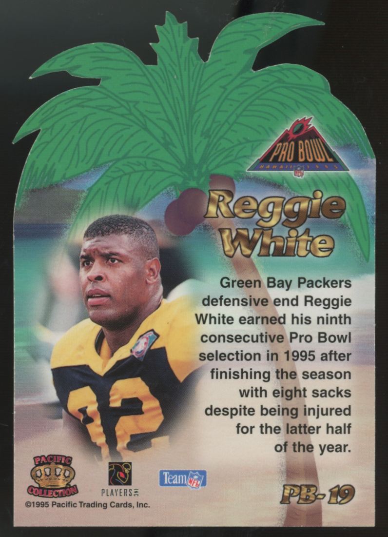 1995 Pacific Crown Royale Reggie White Pro Bowl Die Cut #PB-19
