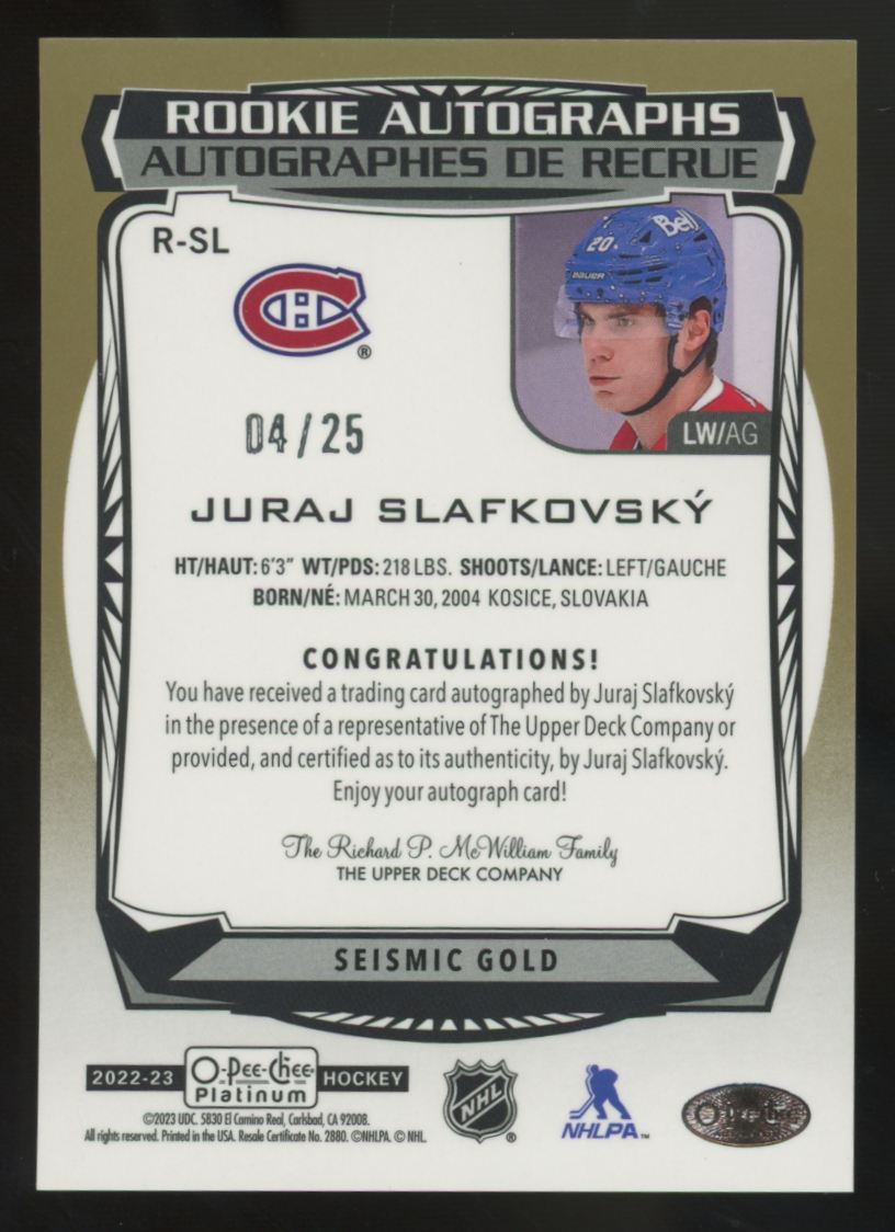 2022-23 O-Pee-Chee Platinum Juraj Slafkovsky RC Seismic Gold Auto /25 #R-SL