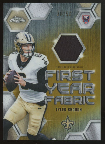 2025 Topps Chrome Tyler Shough RC First Year Fabric Gold /50 #FYF-TS