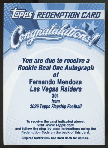 2026 Topps Fernando Mendoza RC Real One Auto #301 Redemption