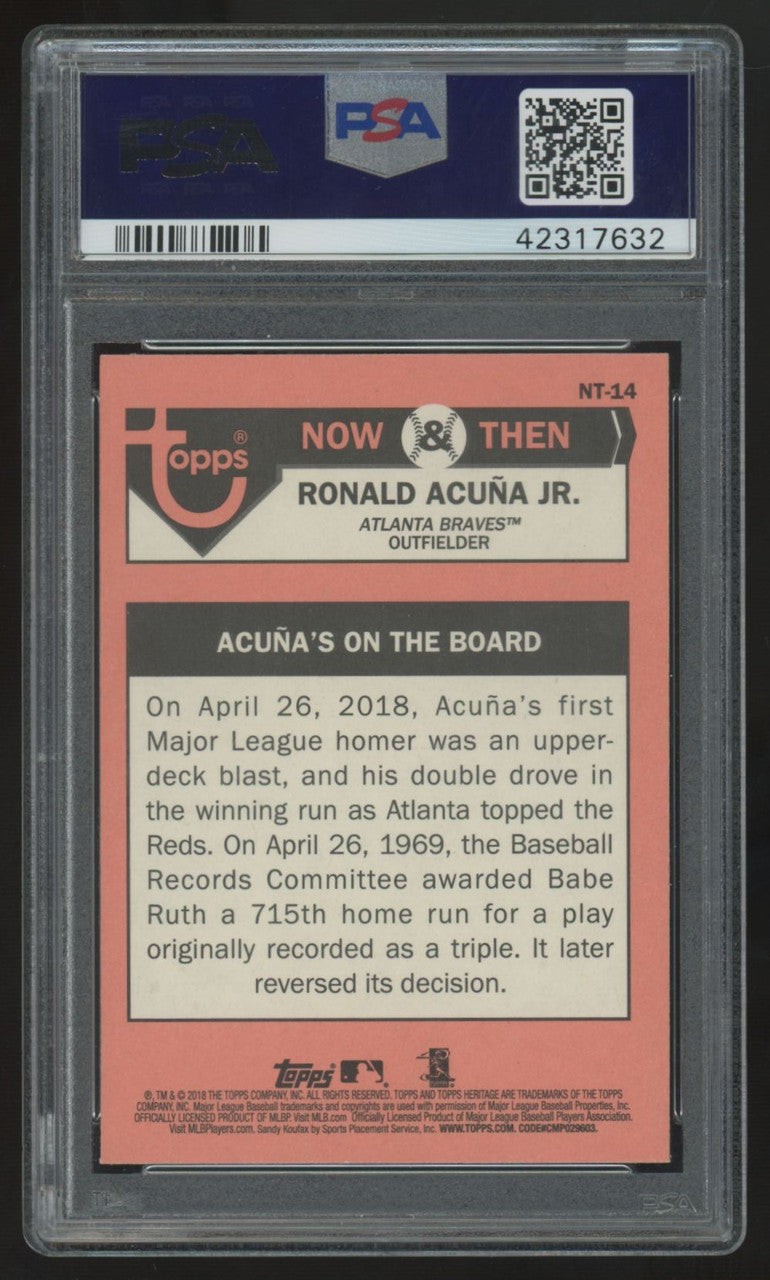 2018 Topps Heritage Ronald Acuna Jr. RC Now & Then #NT-14 PSA 10 *632