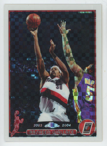 2003-04 Topps Chrome Rasheed Wallace X-Fractor /220 #92
