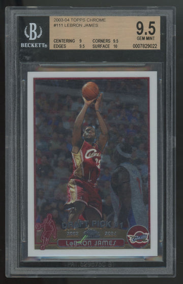 2003-04 Topps Chrome LeBron James RC Draft Pick #111 BGS 9.5