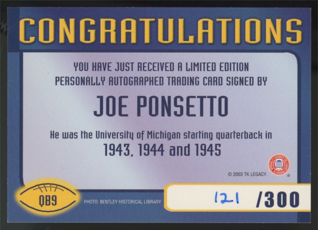 2003 TK Legacy Joe Ponsetto QB Collection Auto /300 #QB9