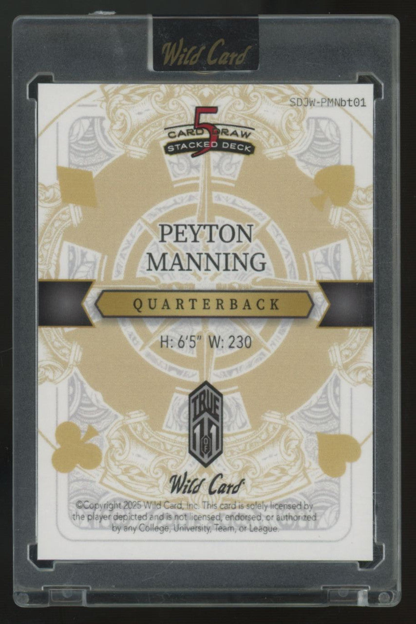 2025 Wild Card 5 Card Draw Peyton Manning Joker True 1/1 #SDJW-PMNbt01