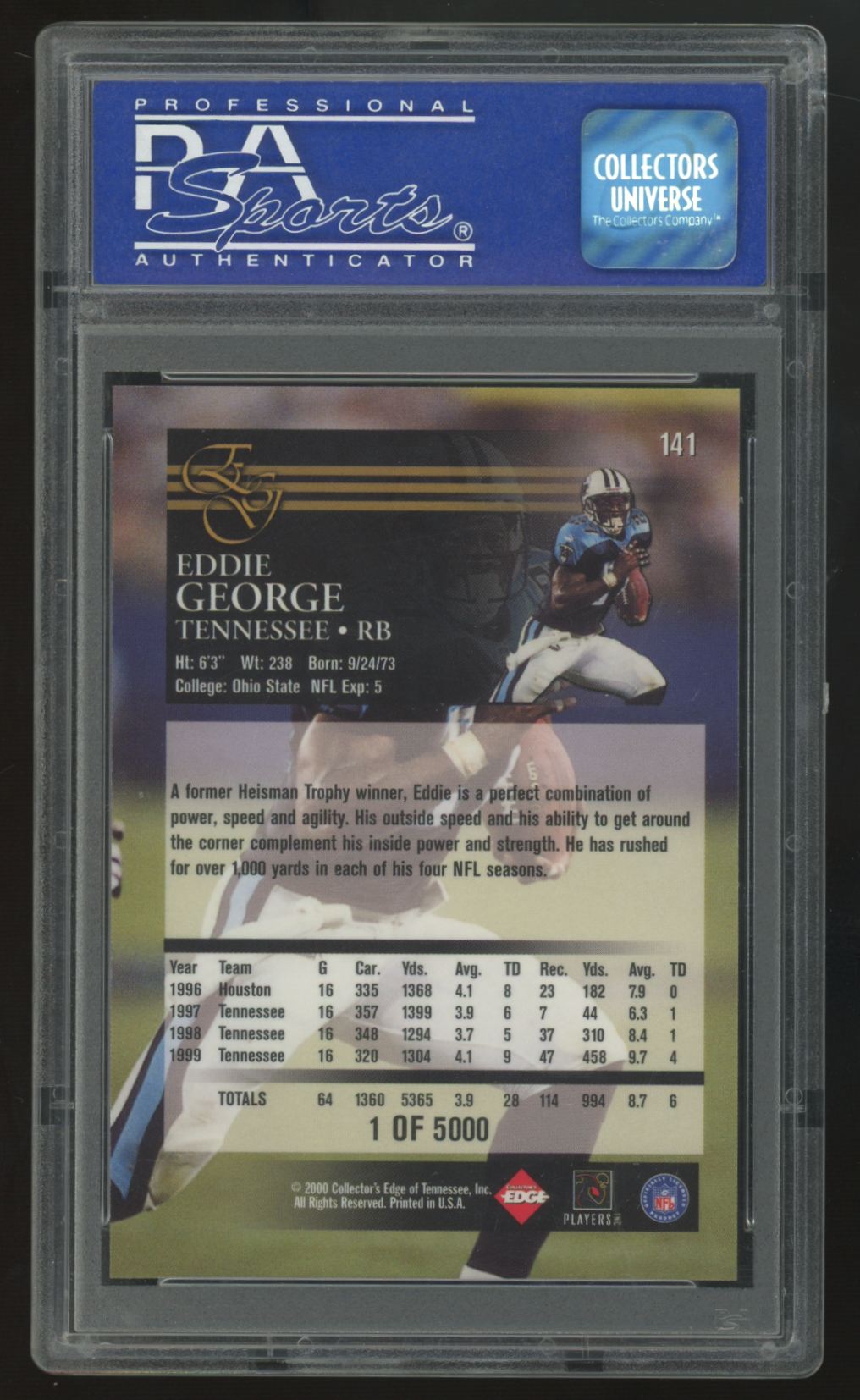2000 Collectors Edge Graded Eddie George Uncirculated /5000 #141 PSA 10
