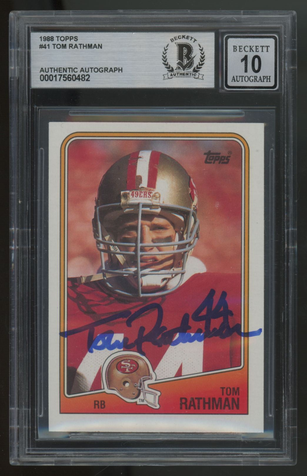 1988 Topps Tom Rathman Signed IP Autograph BGS Authentic Auto 10