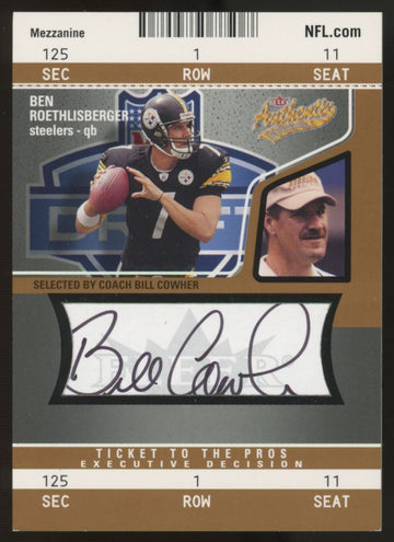 2004 Fleer Authentix Ben Roethlisberger RC Bill Cowher Auto /50 #134