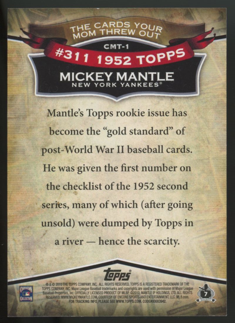 2010 Topps The Cards Your Mom Threw Out Mickey Mantle #CMT-1 "A"