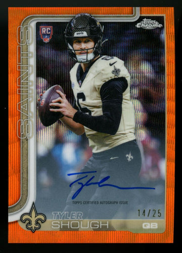 2025 Topps Chrome Tyler Shough RC Orange Wave Auto /25 #RA-TYS