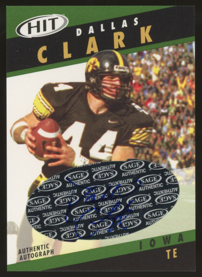 2003 Sage HIT Dallas Clark RC Auto #A44