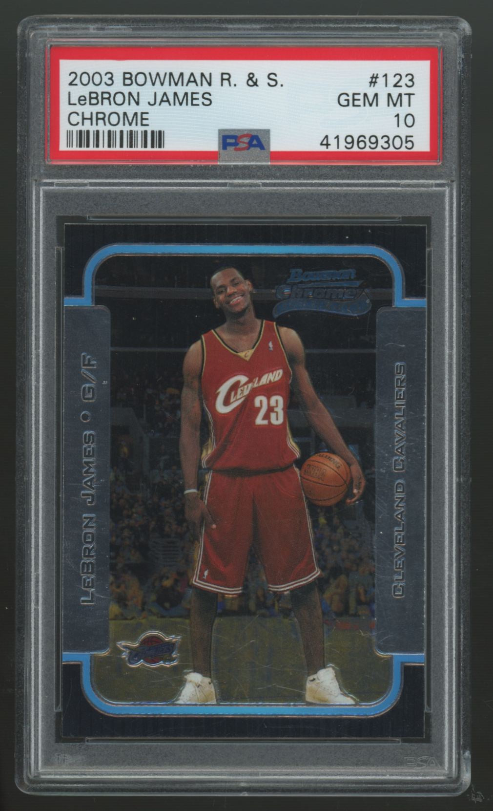 2003-04 Bowman Chrome LeBron James RC #123 PSA 10