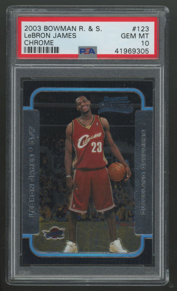 2003-04 Bowman Chrome LeBron James RC #123 PSA 10