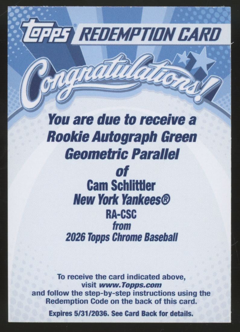 2026 Topps Chrome Cam Schlittler RC Green Geometric Auto /99 #RA-CSC Redemption