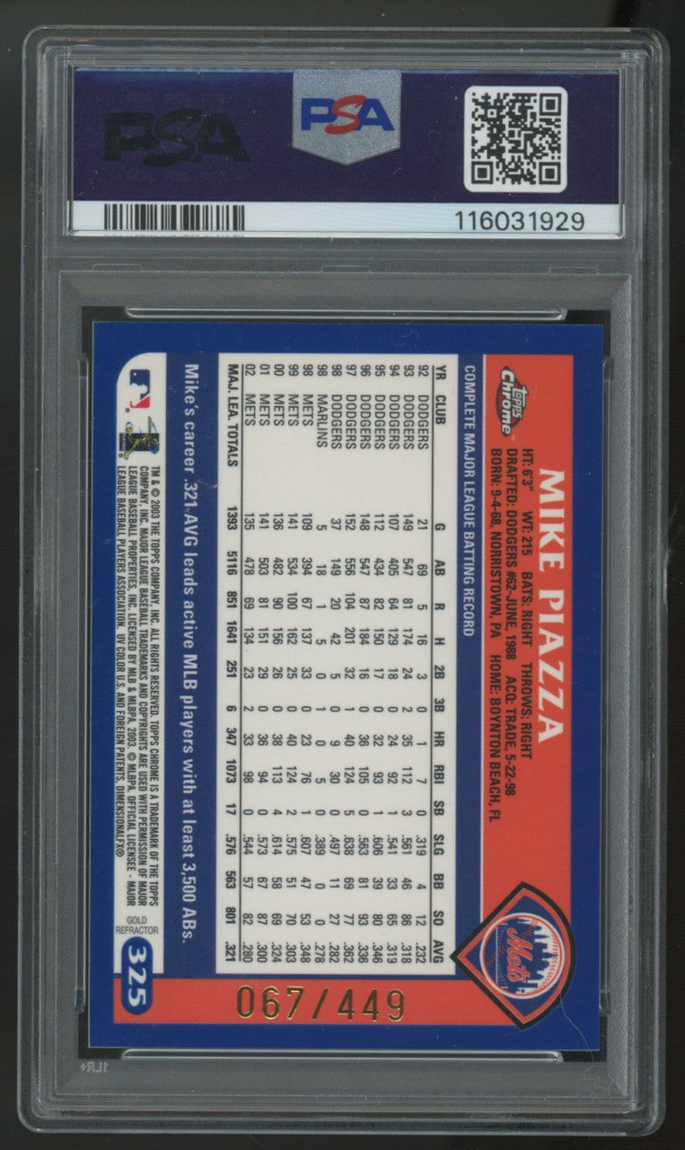 2003 Topps Chrome Mike Piazza Gold Refractor /449 #325 PSA 8
