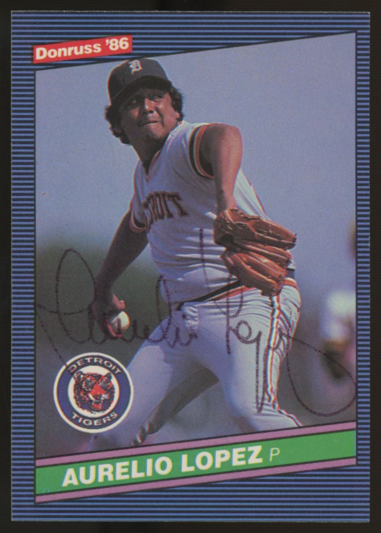 1986 Donruss Aurelio Lopez #293 Signed Autographed Card JSA