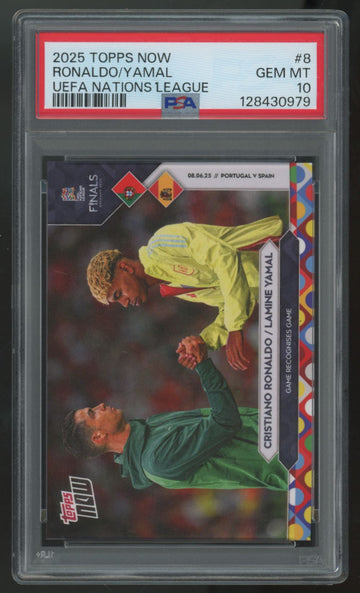 2025 Topps Now Cristiano Ronaldo/Lamine Yamal UEFA Nations League #8 PSA 10