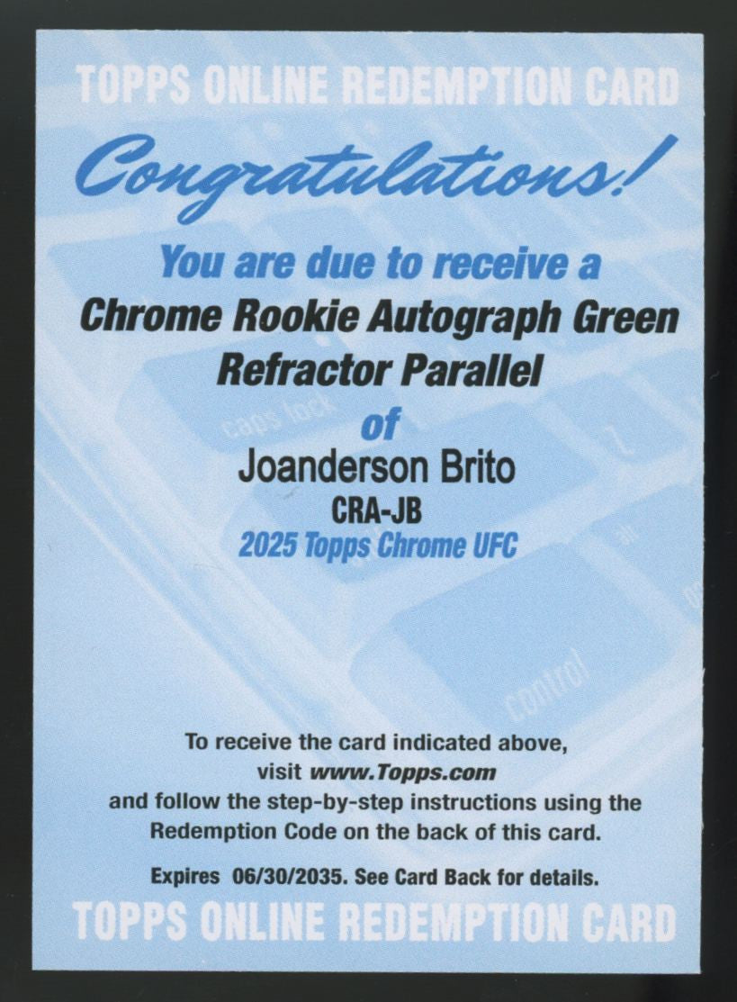 2025 Topps Chrome UFC Joanderson Brito RC Auto Green Refractor Redemption