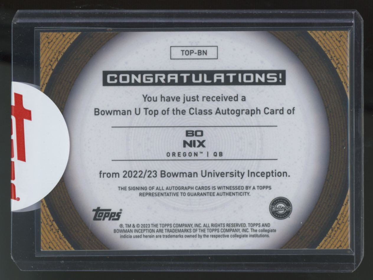 2022-23 Bowman University Inception Bo Nix Top Of The Class Auto /100 #TOP-BN