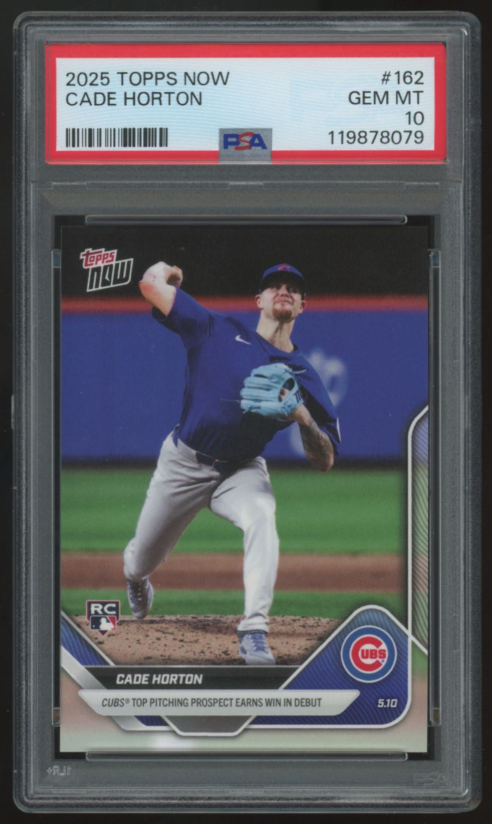 2025 Topps Now Cade Horton RC Debut Win #162 PSA 10