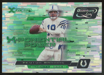 2001 Leaf Quantum Peyton Manning X-Ponential Power X-Factor Green /75 #XP2