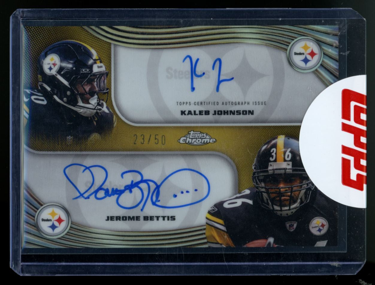 2025 Topps Chrome Kaleb Johnson/Jerome Bettis Gold Dual Auto /50 #DA-FB