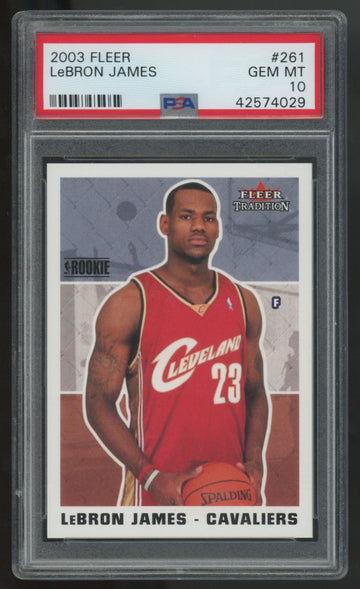 2003-04 Fleer Tradition LeBron James RC #261 PSA 10