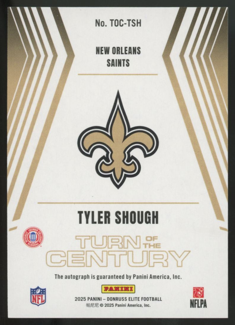 2025 Donruss Elite Tyler Shough RC Orange Turn Of The Century Auto /199 #TOC-TSH