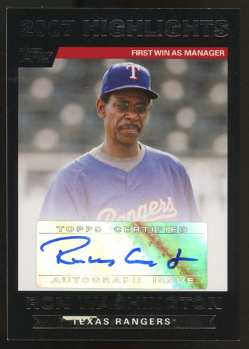 2007 Topps Updates And Highlights Ron Washington First Win Auto #HA-RW