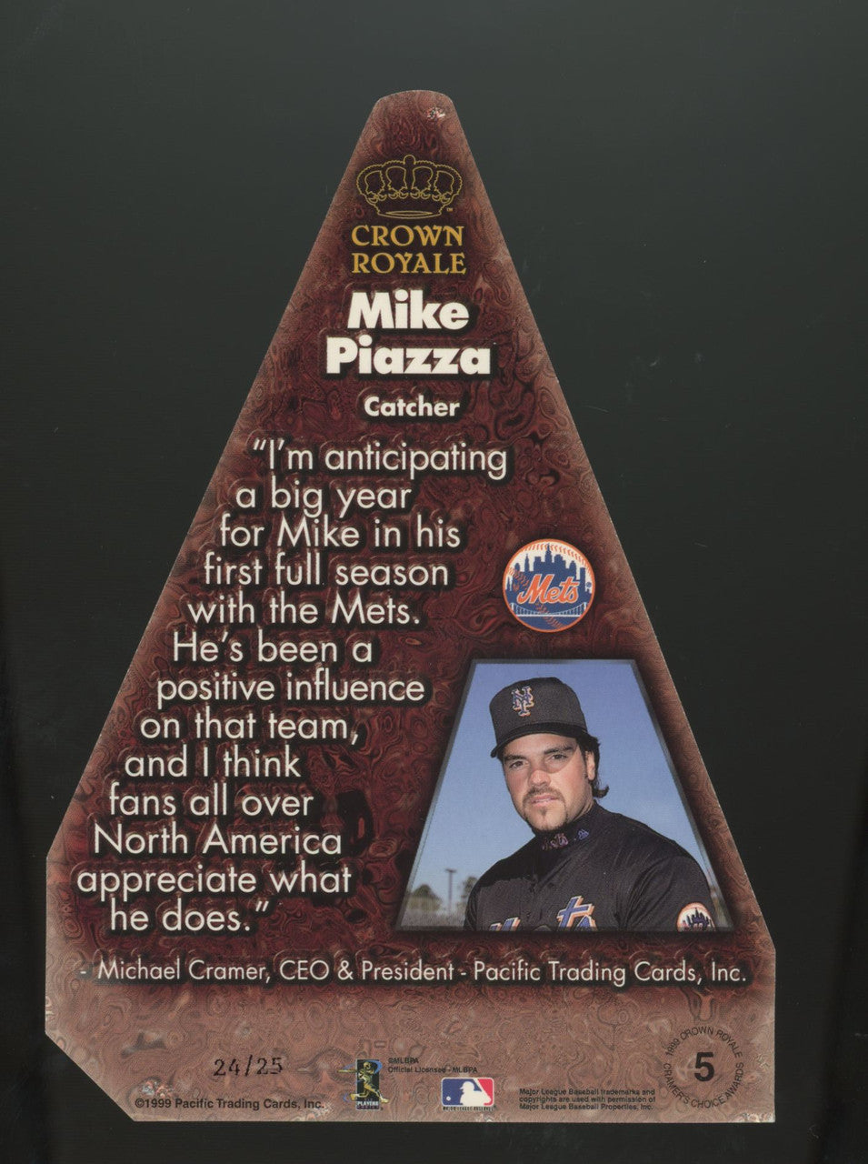 1999 Pacific Crown Royale Mike Piazza Cramer's Choice Jumbo Premium Red /25 #5